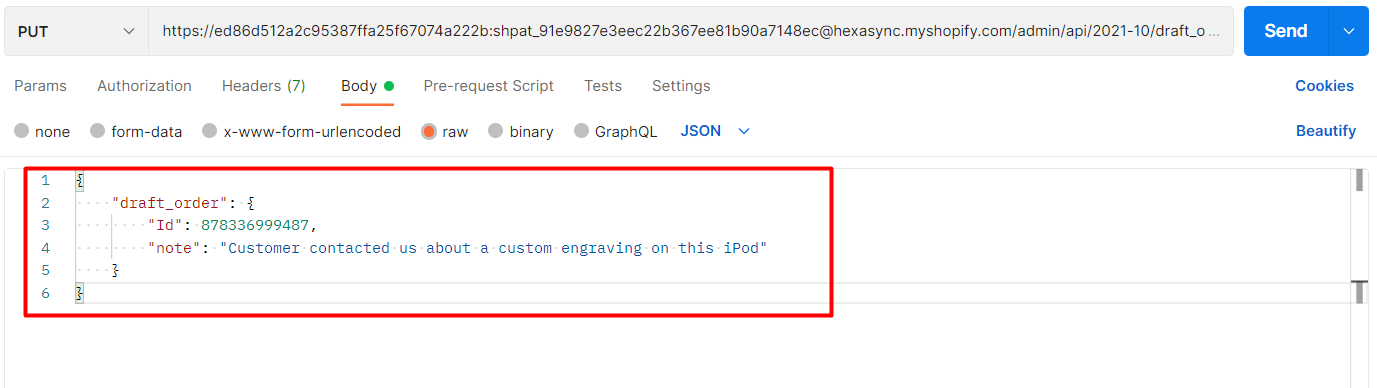 Shopify API - How to add a note to a draft order using Postman_body