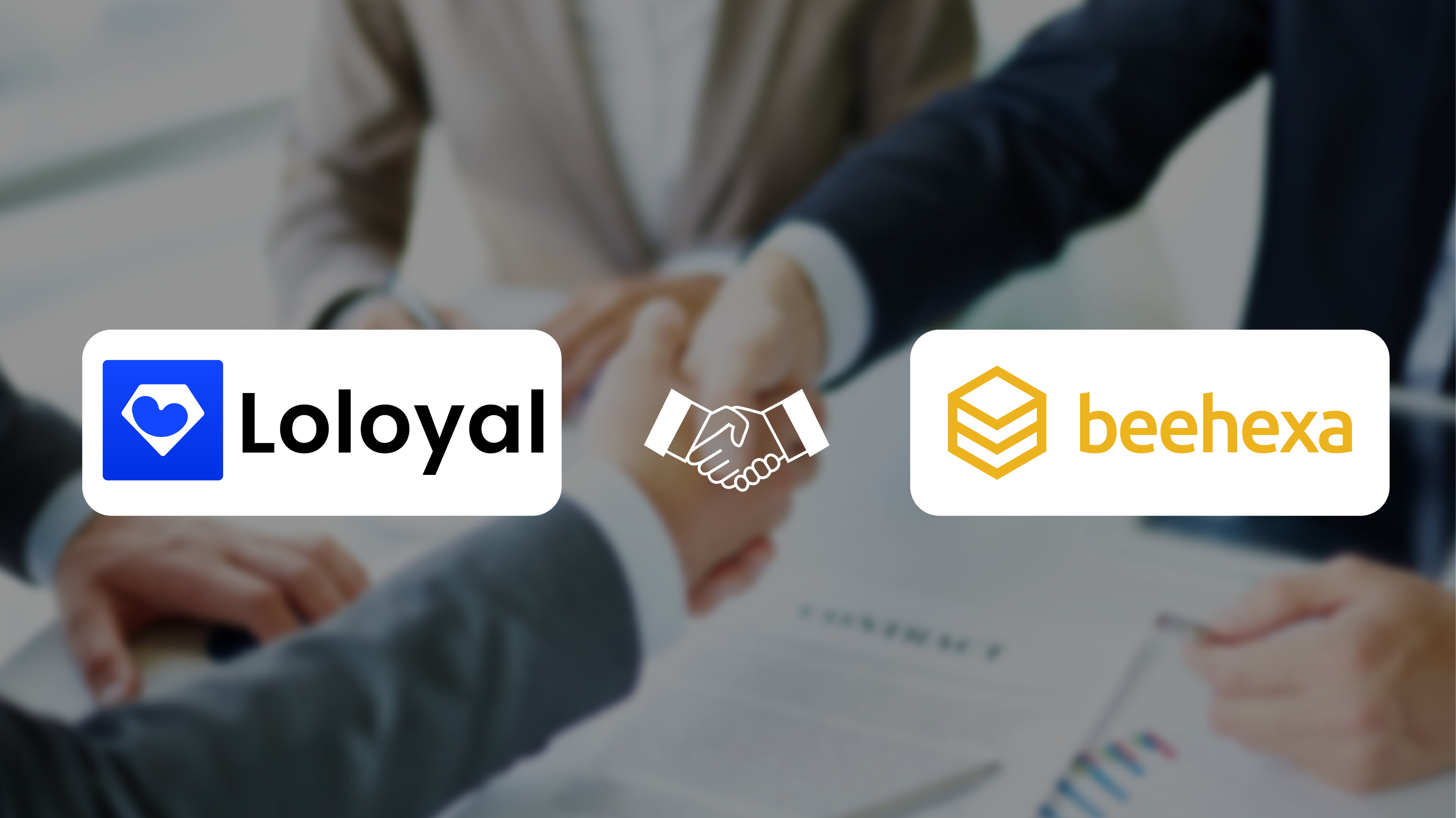 Loloyal And Beehexa Partnership
