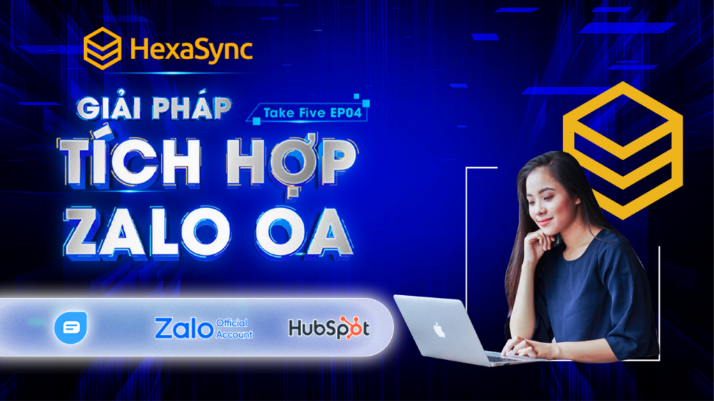 Zalo OA, Freshchat, Hubspot Integration Using HexaSync Platform 23 beehexa thumbnail 2 1