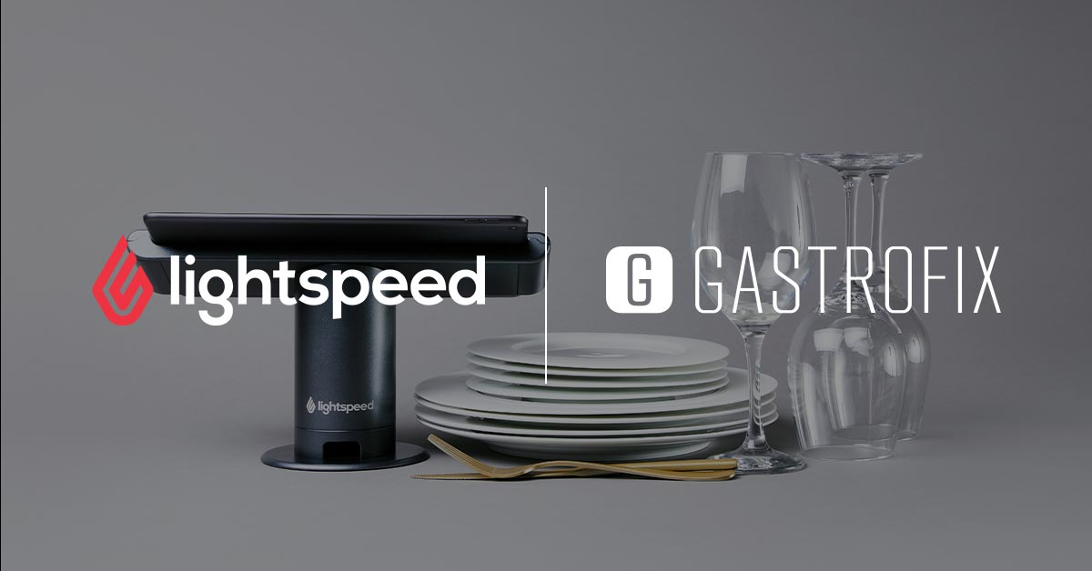 Lightspeed Acquires Gastrofix 2020